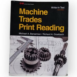 Machine Trades Print Reading Text/Workbook